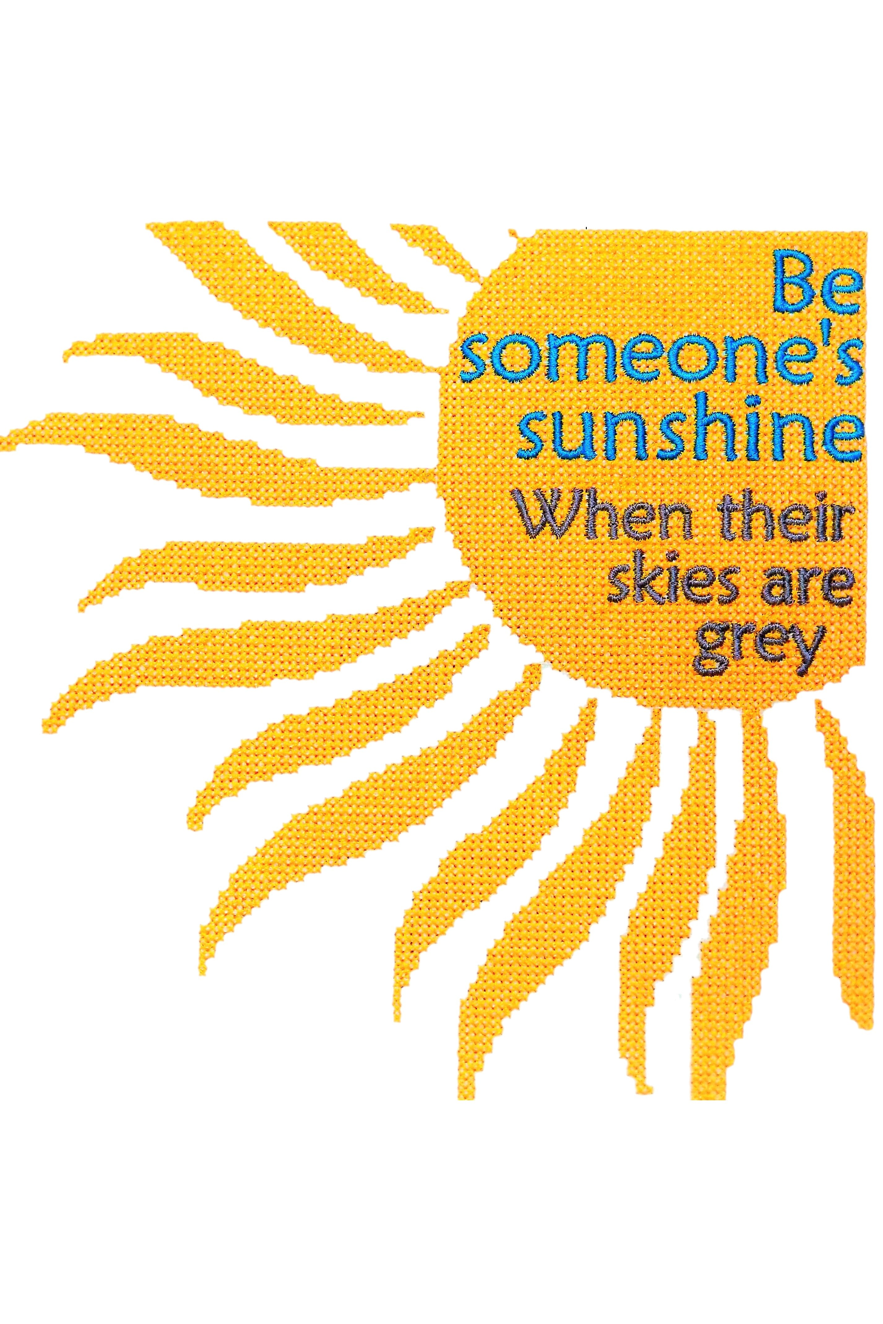 Be someone's sunshine